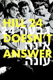Hill 24 Doesn't Answer Hill 24 Doesn't Answer