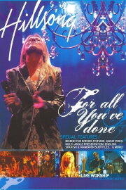 Hillsong - For All You Have Done Hillsong - For All You Have Done