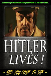 Hitler Lives!