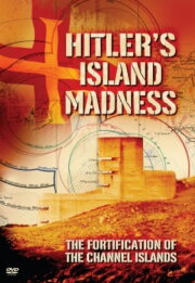 Hitler's Island Madness