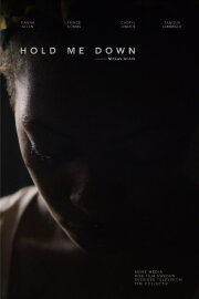 Hold Me Down Hold Me Down