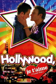 Hollywood, je t'aime Hollywood, je t'aime