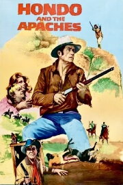Hondo and the Apaches Hondo and the Apaches