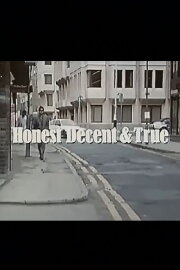 Honest Decent & True Honest Decent & True
