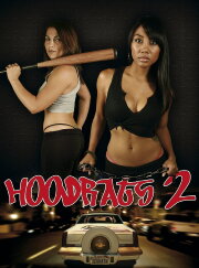 Hoodrats 2: Hoodrat Warriors Hoodrats 2: Hoodrat Warriors