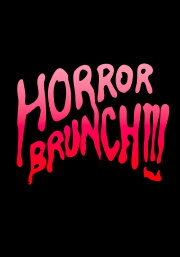 Horror Brunch