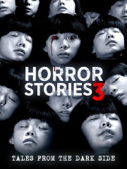 Horror Stories 3 Horror Stories 3
