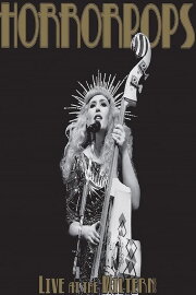 Horrorpops - Live at the Wiltern