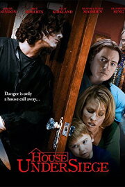 House Under Siege House Under Siege