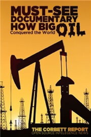 How Big Oil Conquered the World How Big Oil Conquered the World