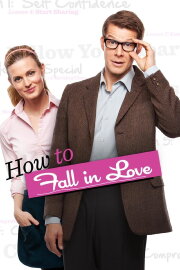 How to Fall in Love How to Fall in Love