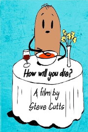 How Will You Die?