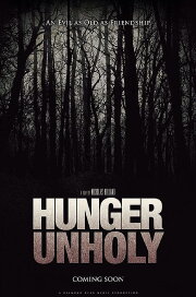 Hunger Unholy