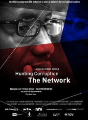 Hunting Corruption - The Network Hunting Corruption - The Network