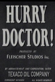 Hurry Doctor! Hurry Doctor!