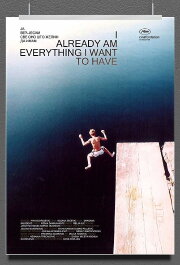 I Already am Everything I Want to Have