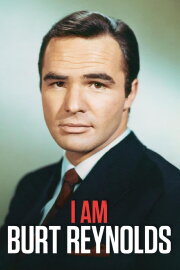 I Am Burt Reynolds I Am Burt Reynolds