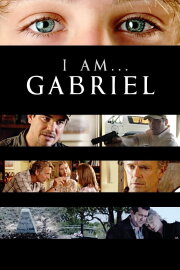 I Am Gabriel I Am Gabriel