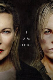I Am Here I Am Here
