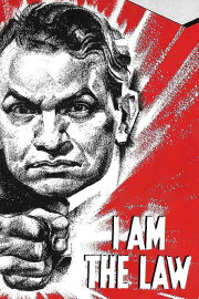 I Am the Law I Am the Law