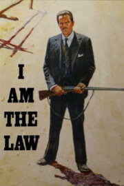 I Am the Law