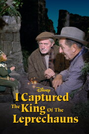 I Captured the King of the Leprechauns I Captured the King of the Leprechauns