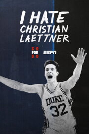I Hate Christian Laettner I Hate Christian Laettner