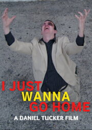 I Just Wanna Go Home
