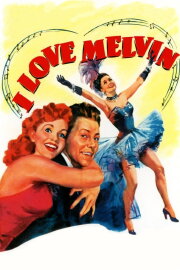 I Love Melvin I Love Melvin