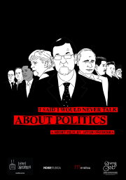 I Said I Would Never Talk About Politics I Said I Would Never Talk About Politics