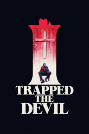 I Trapped the Devil I Trapped the Devil