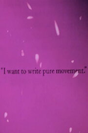 I Want to Write Pure Movement I Want to Write Pure Movement