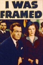 I Was Framed I Was Framed