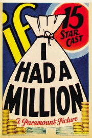 If I Had a Million If I Had a Million
