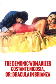 Il cav. Costante Nicosia demoniaco, ovvero Dracula in Brianza Il cav. Costante Nicosia demoniaco, ovvero Dracula in Brianza