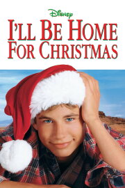 I'll Be Home for Christmas I'll Be Home for Christmas