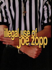 Illegal Use of Joe Zopp