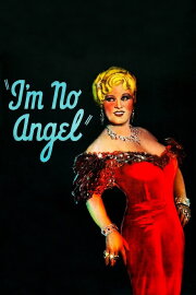 I'm No Angel I'm No Angel