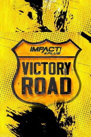 IMPACT Wrestling: Victory Road 2021