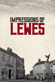 Impressions of Lewes