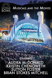 In Concert at The Hollywood Bowl: Musicals and the Movies In Concert at The Hollywood Bowl: Musicals and the Movies