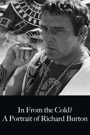 In from the Cold? A Portrait of Richard Burton In from the Cold? A Portrait of Richard Burton