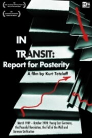 In Transit: Report for Posterity