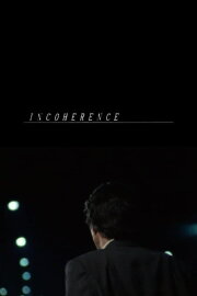 Incoherence Incoherence