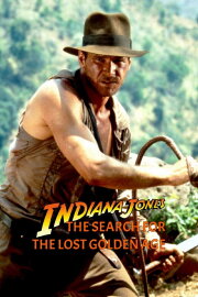 Indiana Jones: The Search for the Lost Golden Age Indiana Jones: The Search for the Lost Golden Age