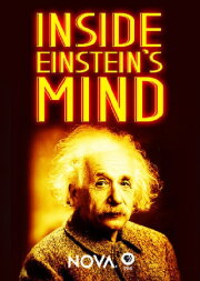 Inside Einstein's Mind: The Enigma of Space and Time