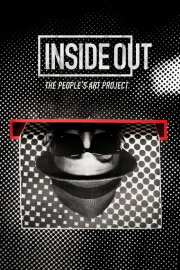 Inside Out: The People’s Art Project