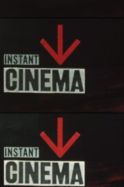Instant Cinema Instant Cinema