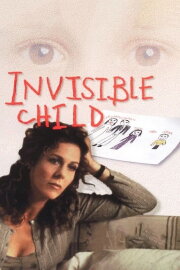 Invisible Child Invisible Child