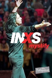INXS: Mystify - Live at Rockpalast